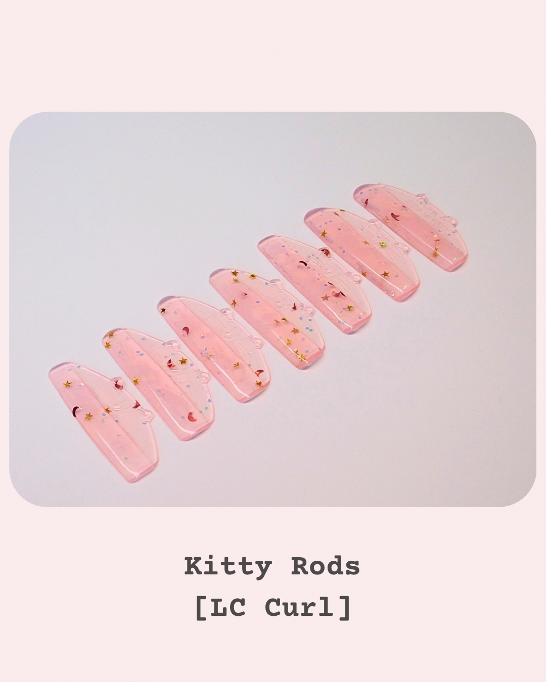 Kitty Rod [LC CURL]